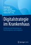 Digitalstrategie im Krankenhaus