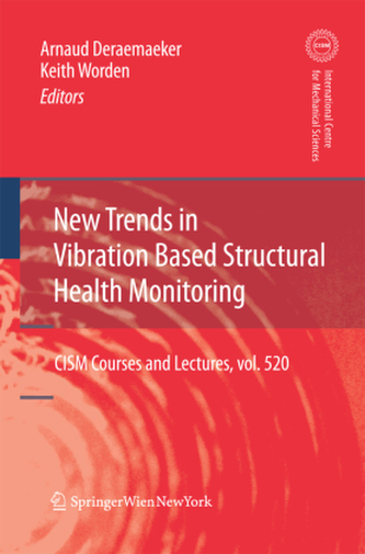 New Trends in Vibration Based Structural Health Monitoring
