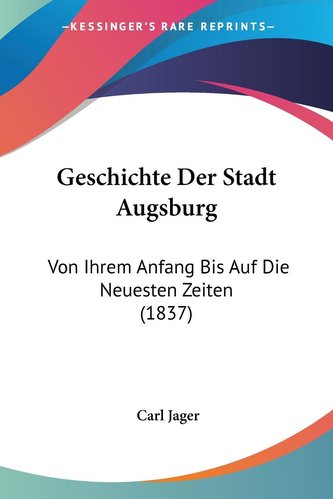Geschichte Der Stadt Augsburg