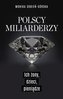 Polscy miliarderzy