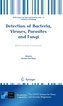 Detection of Bacteria, Viruses, Parasites and Fungi: Bioterrorism Prevention