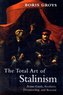 The Total Art of Stalinism