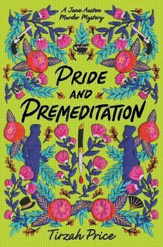 Pride and Premeditation Pride and Premeditation