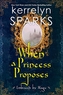 When a Princess Proposes