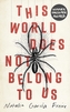 THIS WORLD DOES NOT BELONG TO US