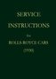Service Instructions for Rolls-Royce Cars (1930)