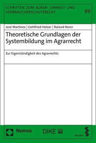 Grundlagen der Systembildung im Agrarrecht
