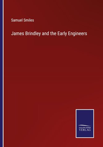 James Brindley and the Early Engineers