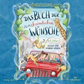 Das Buch der (un)heimlichen Wünsche 01. Auf Safari!