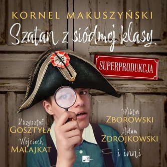 Szatan z siódmej klasy. Superprodudkcja