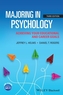 Majoring in Psychology - Achieving Your Educationa l and Career Goals, Third Edition