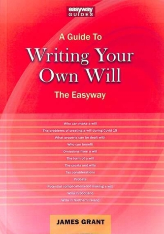 A Guide To Writing Your Own Will