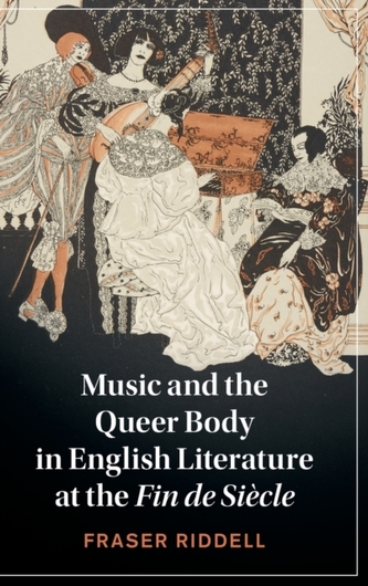Music and the Queer Body in English Literature at the Fin de Siecle