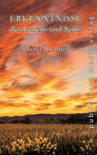 Erkenntnisse des Lebens und Seins