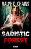 Sadistic Forest