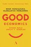 Good Economics Nowe Rozwiązania globalnych problemów