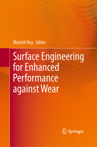 Surface Engineering for Enhanced Performance against Wear