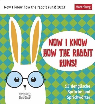 Now I know how the rabbit runs Postkartenkalender 2023