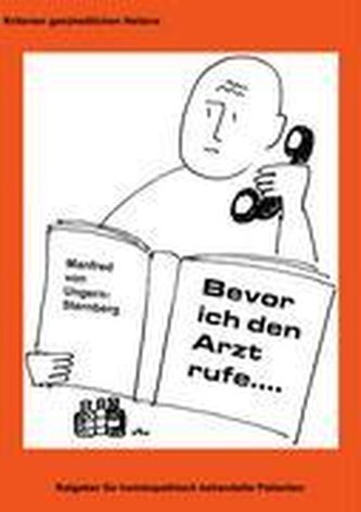 Bevor ich den Arzt rufe