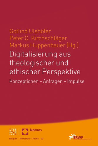 Digitalisierung aus theologischer und ethischer Perspektive