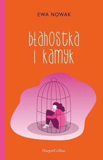 Błahostka i kamyk Błahostka i kamyk