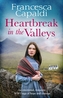 Heartbreak in the Valleys