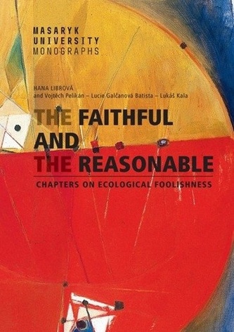 The Faithful and the Reasonable The Faithful and the Reasonable
