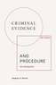 Criminal Evidence and Procedure