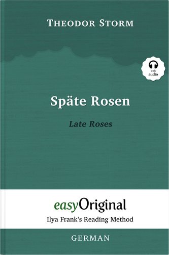 Späte Rosen / Late Roses (with free audio download link)
