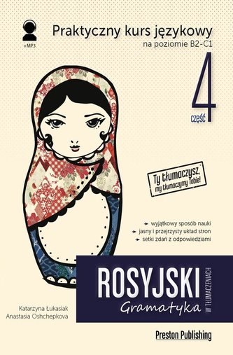 Rosyjski w tłumaczeniach Gramatyka Część 4