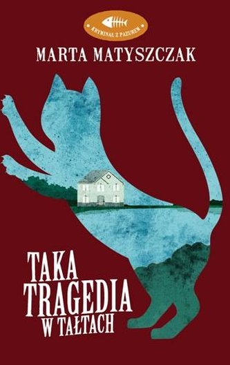 Taka tragedia w Tałtach Taka tragedia w Tałtach