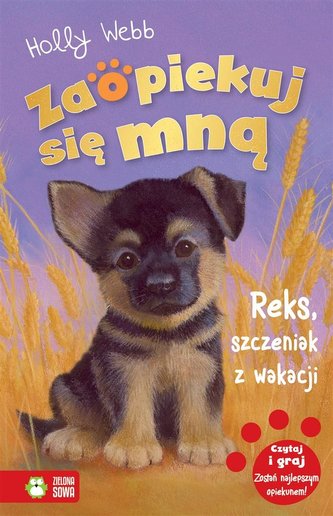 Zaopiekuj się mną Reks szczeniak z wakacji