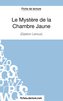 Le Mystère de la Chambre Jaune de Gaston Leroux (Fiche de lecture)