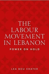 The Labour Movement in Lebanon