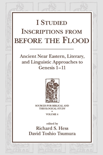 I Studied Inscriptions from Before the Flood