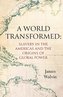 World Transformed