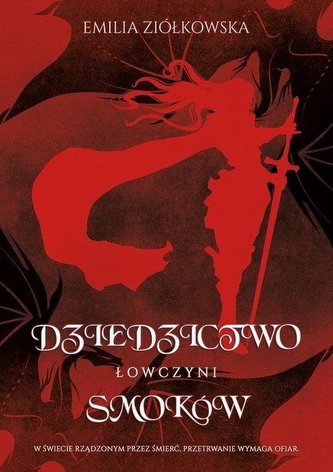 Dziedzictwo Smoków Łowczyni Dziedzictwo Smoków Łowczyni