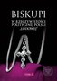 Biskupi w rzeczywistości politycznej Polski „ludowej” Tom 2