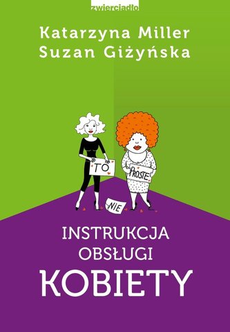 Instrukcja obsługi kobiety /w.2 Instrukcja obsługi kobiety /w.2