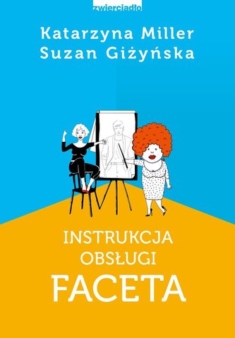 Instrukcja obsługi faceta Instrukcja obsługi faceta