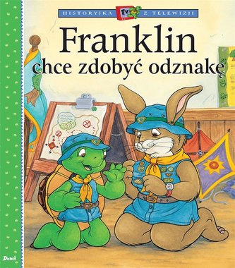 Franklin chce zdobyć odznakę Franklin chce zdobyć odznakę