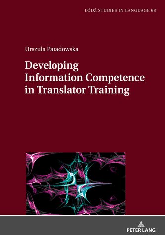 Developing Information Competence in Translator Training