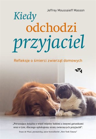 Kiedy odchodzi przyjaciel Kiedy odchodzi przyjaciel