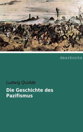 Die Geschichte des Pazifismus
