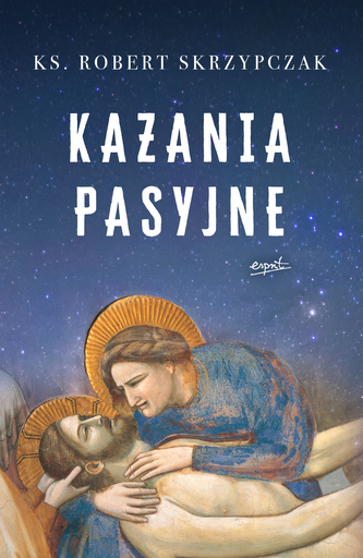 Kazania pasyjne Kazania pasyjne