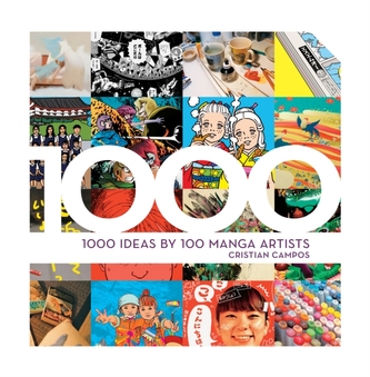 1,000 Ideas by 100 Manga Artists