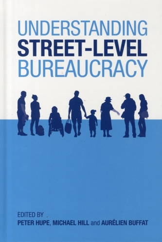 Understanding Street-Level Bureaucracy