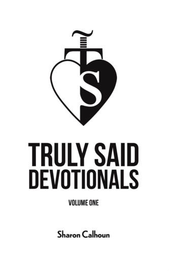 TRULY SAID DEVOTIONALS VOLUME ONE
