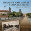 Brandýs nad Labem–Stará Boleslav včera a dnes