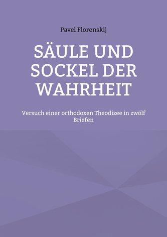 Säule und Sockel der Wahrheit